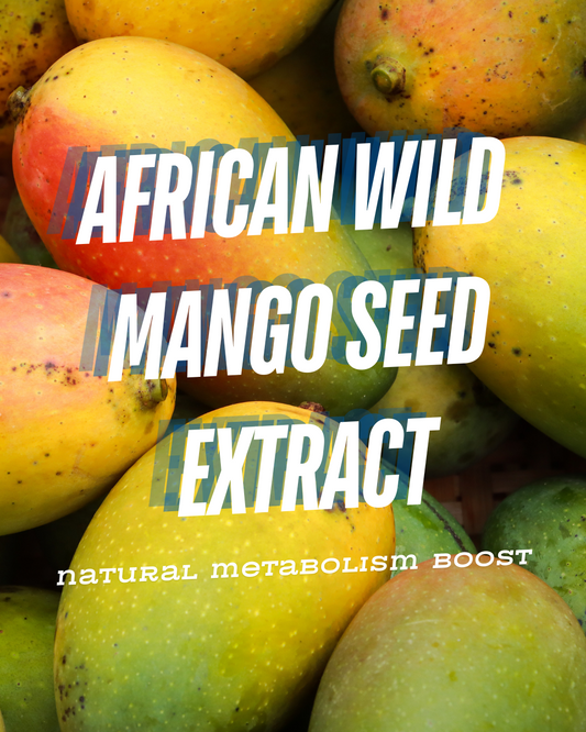 African Wild Mango Seed Extract: Boost your Metabolism